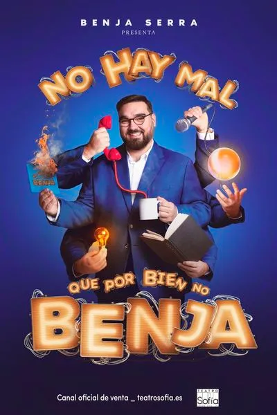 Cartel de No hay mal que por bien no Benja
