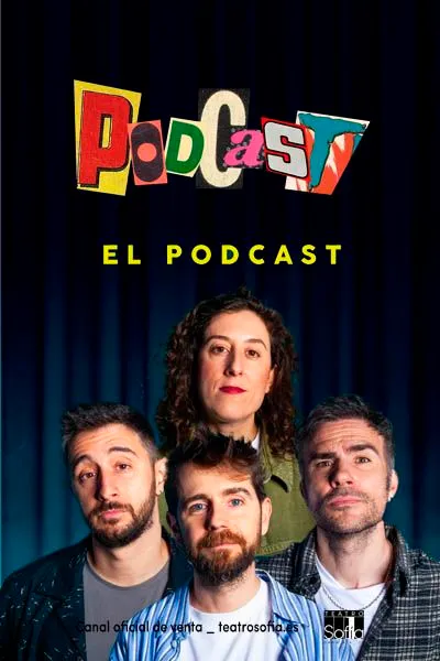 Cartel de Podcast, el Podcast